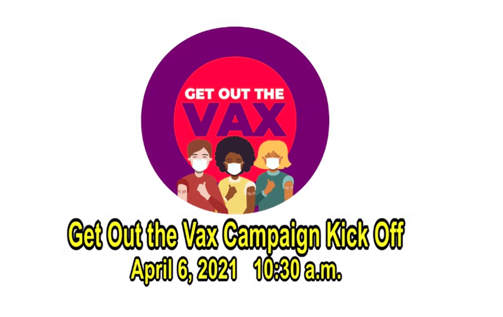 Get Out the Vax kickoff